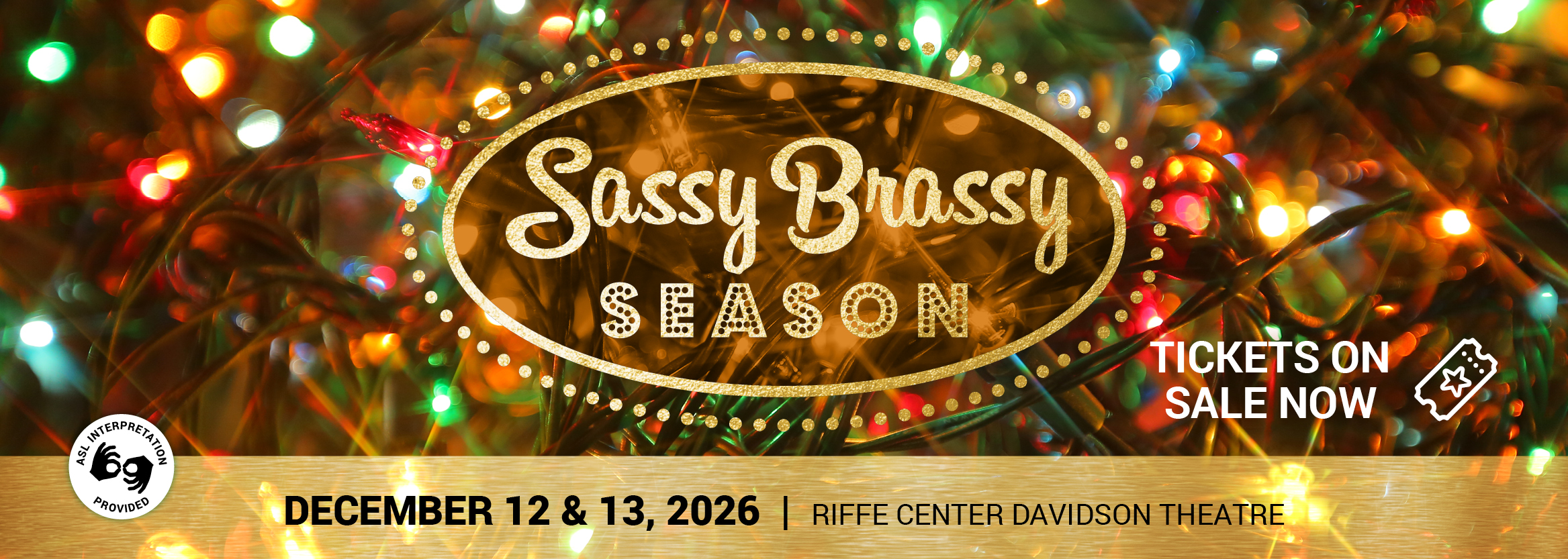 Sassy Brassy Season Tickets
